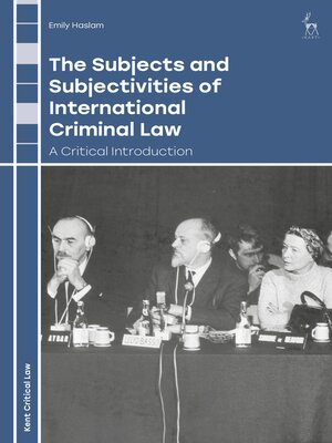 cover image of The Subjects and Subjectivities of International Criminal Law